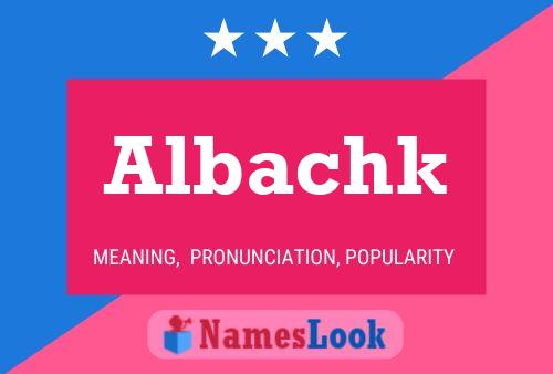 ملصق اسم Albachk