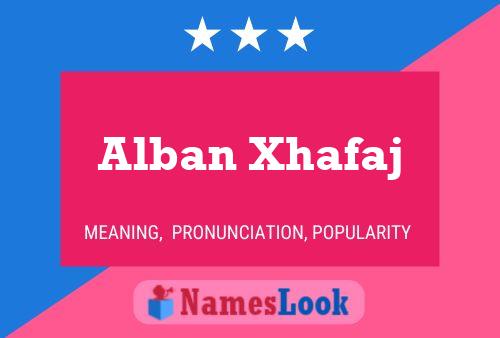 ملصق اسم Alban Xhafaj