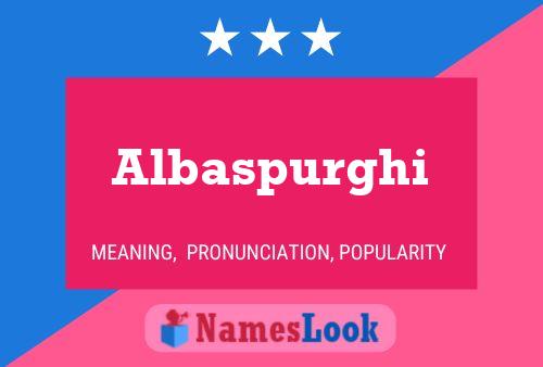 ملصق اسم Albaspurghi