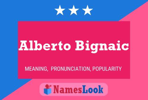 ملصق اسم Alberto Bignaic