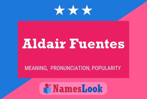 ملصق اسم Aldair Fuentes