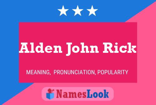 ملصق اسم Alden John Rick