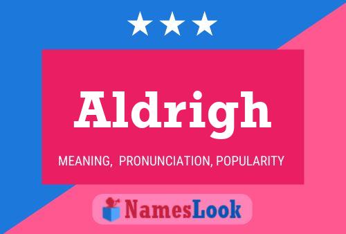 ملصق اسم Aldrigh