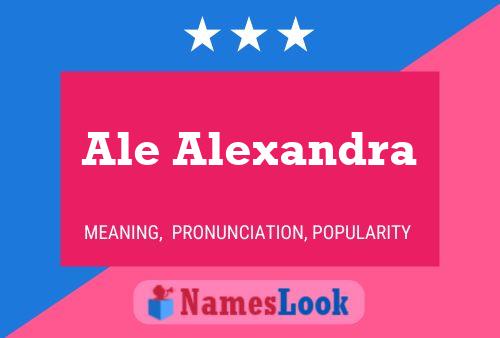 ملصق اسم Ale Alexandra