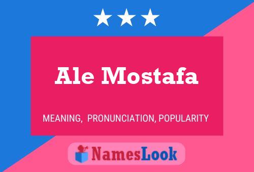 ملصق اسم Ale Mostafa