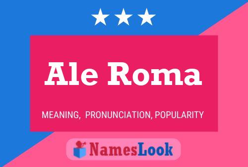 ملصق اسم Ale Roma