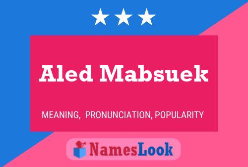 ملصق اسم Aled Mabsuek