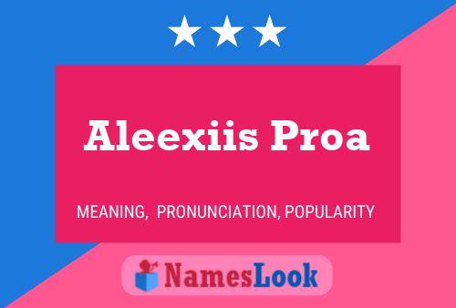 ملصق اسم Aleexiis Proa