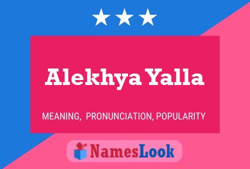 ملصق اسم Alekhya Yalla