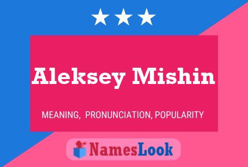 ملصق اسم Aleksey Mishin