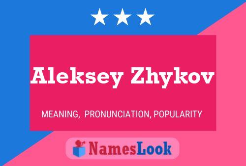 ملصق اسم Aleksey Zhykov