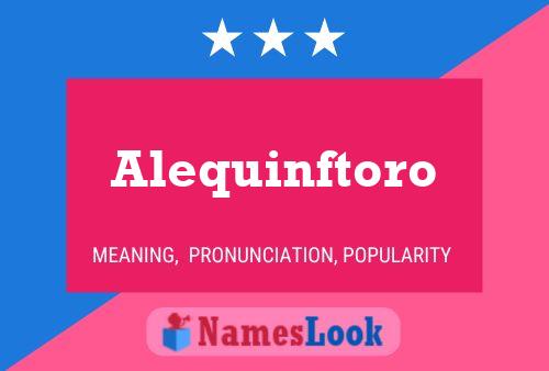 ملصق اسم Alequinftoro