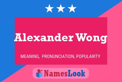 ملصق اسم Alexander Wong