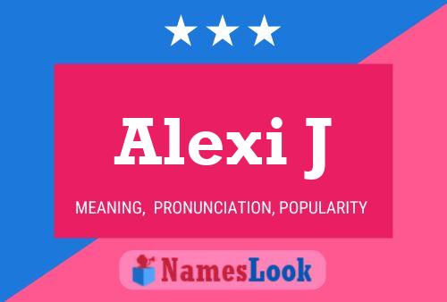 ملصق اسم Alexi J