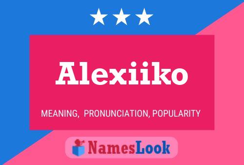 ملصق اسم Alexiiko