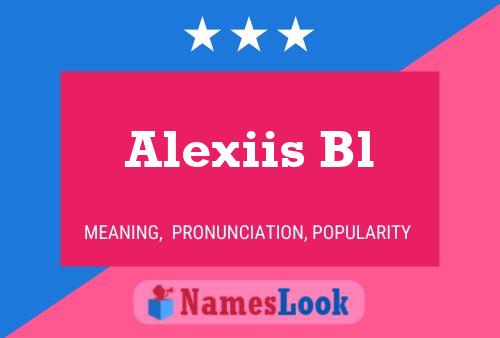 ملصق اسم Alexiis Bl