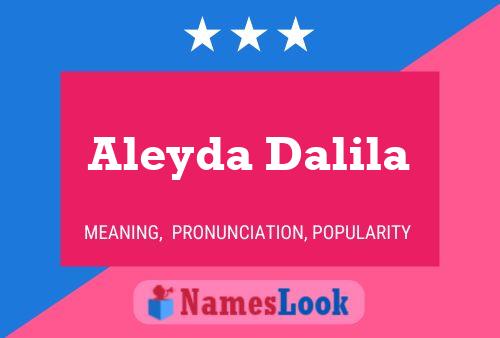 ملصق اسم Aleyda Dalila