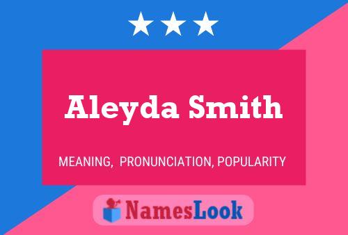 ملصق اسم Aleyda Smith