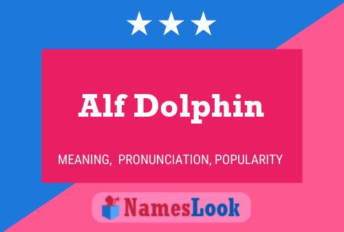 ملصق اسم Alf Dolphin