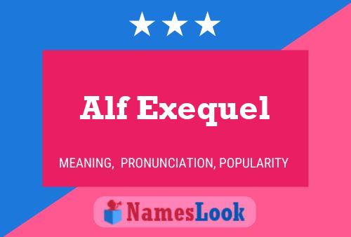 ملصق اسم Alf Exequel