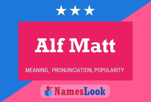 ملصق اسم Alf Matt