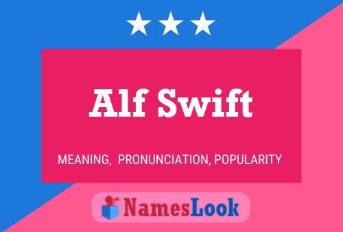 ملصق اسم Alf Swift