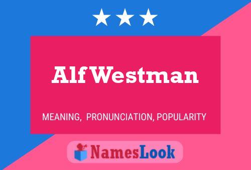 ملصق اسم Alf Westman