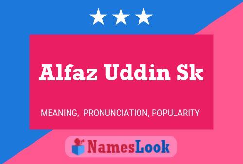 ملصق اسم Alfaz Uddin Sk