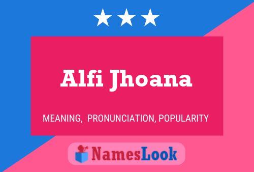 ملصق اسم Alfi Jhoana