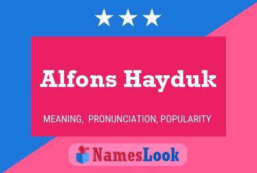 ملصق اسم Alfons Hayduk