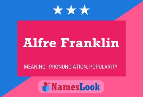 ملصق اسم Alfre Franklin