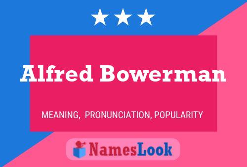 ملصق اسم Alfred Bowerman