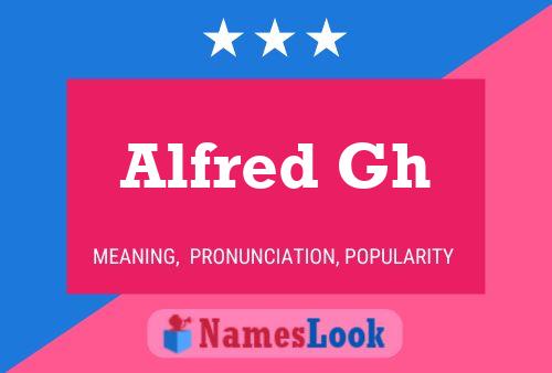 ملصق اسم Alfred Gh