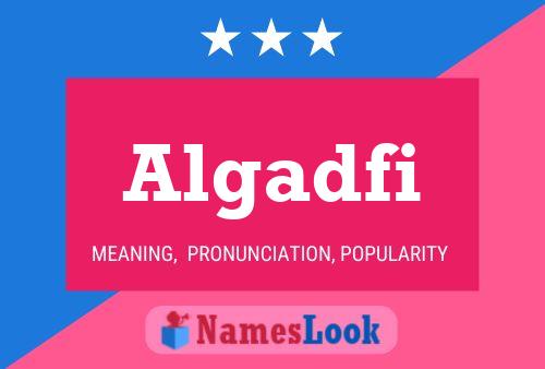 ملصق اسم Algadfi