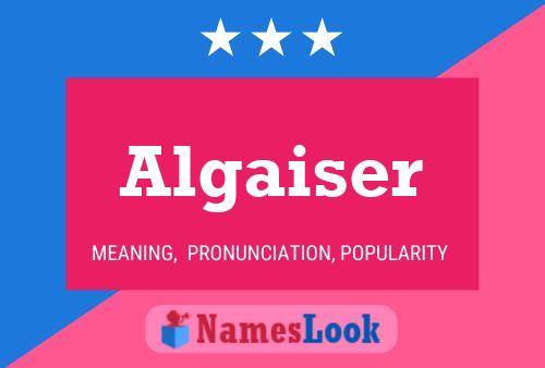 ملصق اسم Algaiser