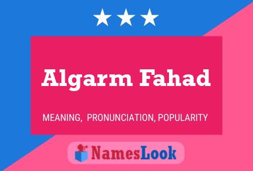 ملصق اسم Algarm Fahad