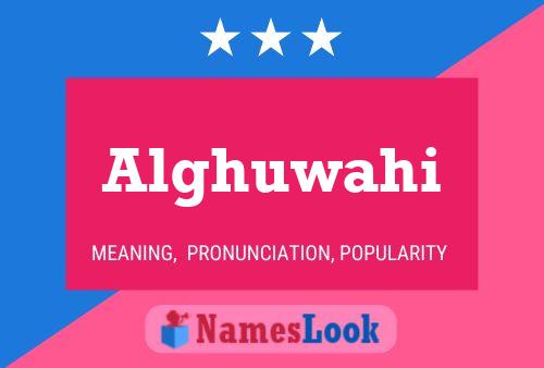 ملصق اسم Alghuwahi