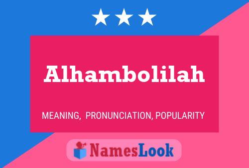 ملصق اسم Alhambolilah