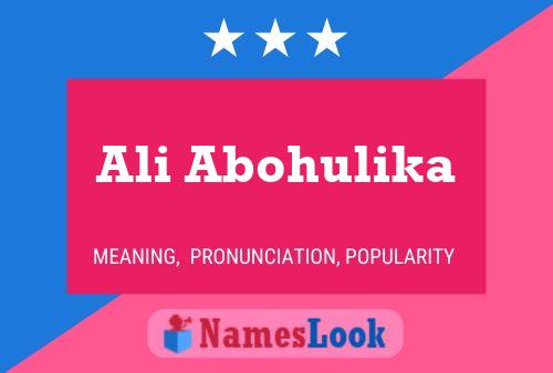 ملصق اسم Ali Abohulika