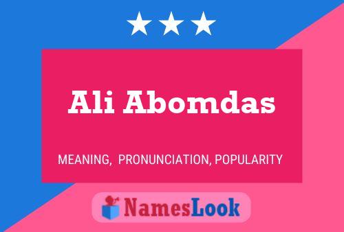 ملصق اسم Ali Abomdas