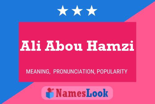 ملصق اسم Ali Abou Hamzi