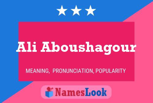 ملصق اسم Ali Aboushagour