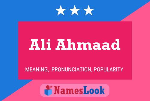 ملصق اسم Ali Ahmaad