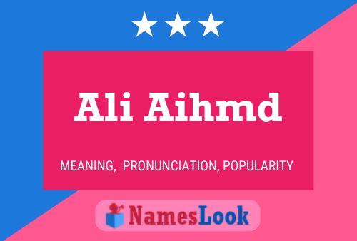 ملصق اسم Ali Aihmd