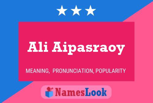 ملصق اسم Ali Aipasraoy