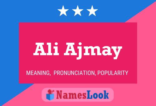 ملصق اسم Ali Ajmay