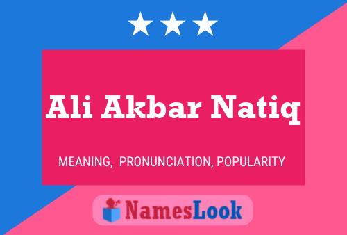 ملصق اسم Ali Akbar Natiq