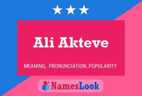 ملصق اسم Ali Akteve