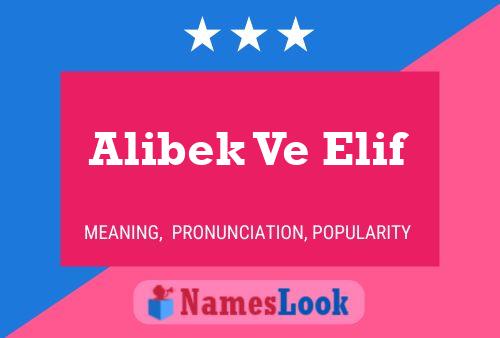 ملصق اسم Alibek Ve Elif