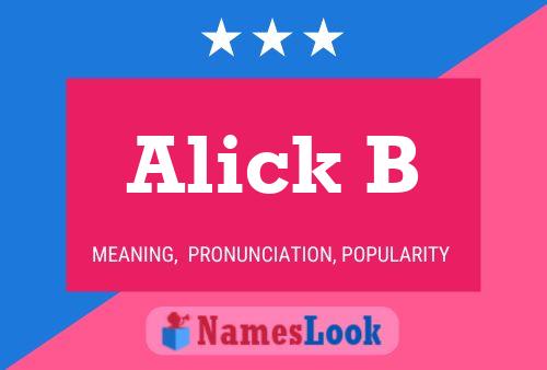 ملصق اسم Alick B